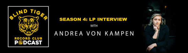 Season 4: LP Interview with Andrea von Kampen - That Spell