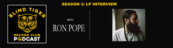 Season 3: LP Interview - Ron Pope - Bone Structure - Part 2