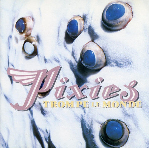 Pixies - Trompe Le Monde (Ltd. Ed. 180G Vinyl) - Blind Tiger Record Club