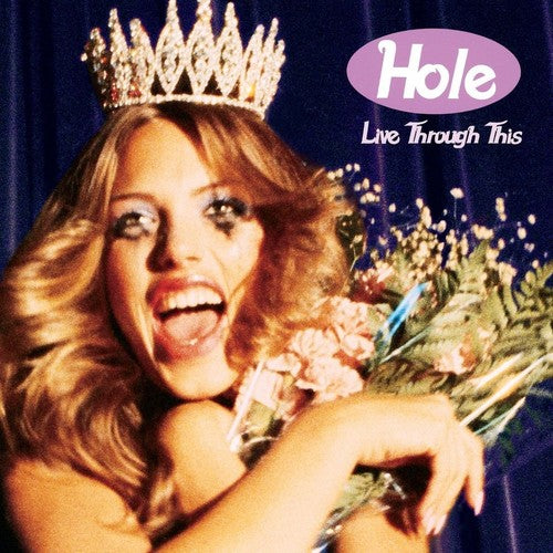 Hole - Live Through This - Blind Tiger Record Club