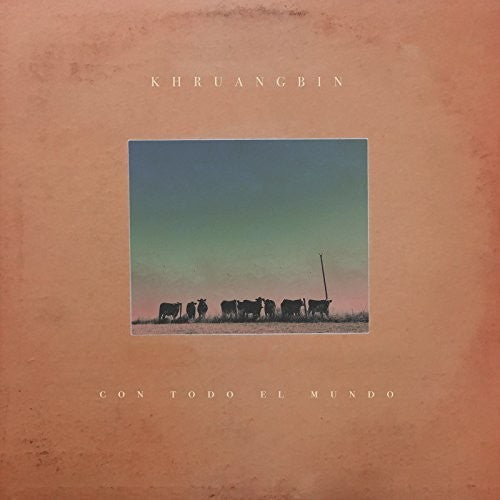 Khruangbin - Con Todo El Mundo - Blind Tiger Record Club