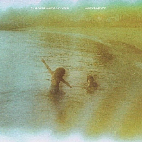 Clap Your Hands Say Yeah - New Fragility (Ltd. Ed. Milky Clear Vinyl, Explicit Content)