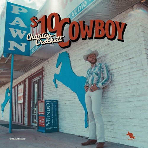 Charley Crockett - $10 Cowboy (Ltd. Ed. Clear Blue Vinyl) - Blind Tiger Record Club