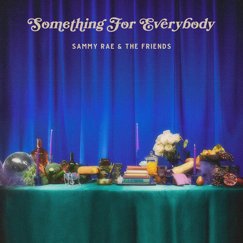 Sammy Rae & The Friends - Something for Everybody (Ltd. Ed. Blue 140G Vinyl w/ Gatefold) - Blind Tiger Record Club