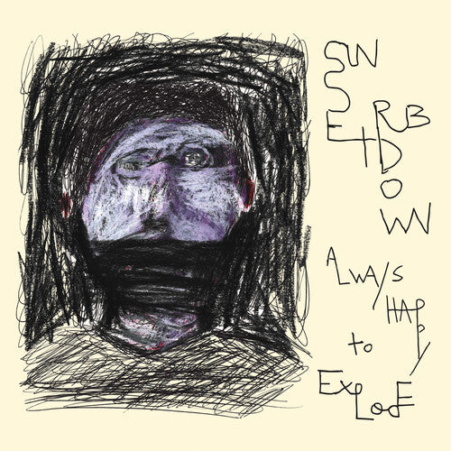 Sunset Rubdown - Always Happy to Explode - Blind Tiger Record Club