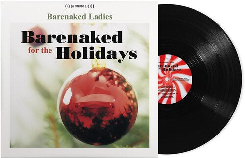 Barenaked Ladies - Barenaked For The Holidays - Blind Tiger Record Club