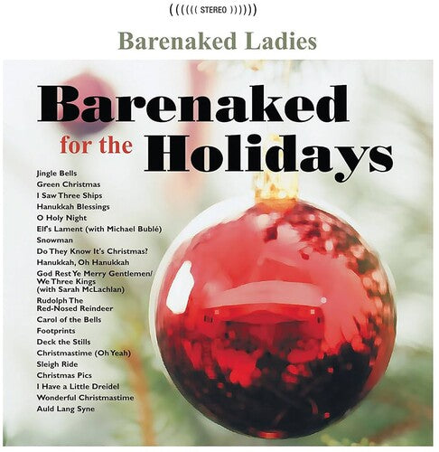 Barenaked Ladies - Barenaked For The Holidays - Blind Tiger Record Club