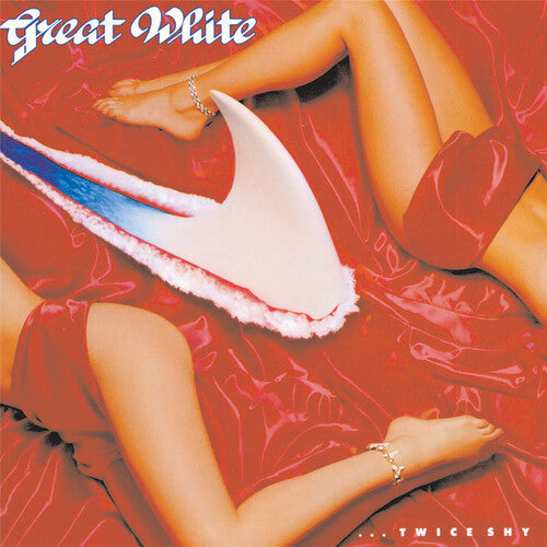 Great White - Twice Shy (Ltd. Ed. Red Vinyl) - Blind Tiger Record Club