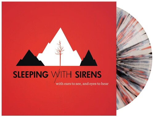 Sleeping with Sirens - With Ears To See And Eyes To Hear (Ltd. Ed. Red/Blk/Wht. Splatter Vinyl) - Blind Tiger Record Club