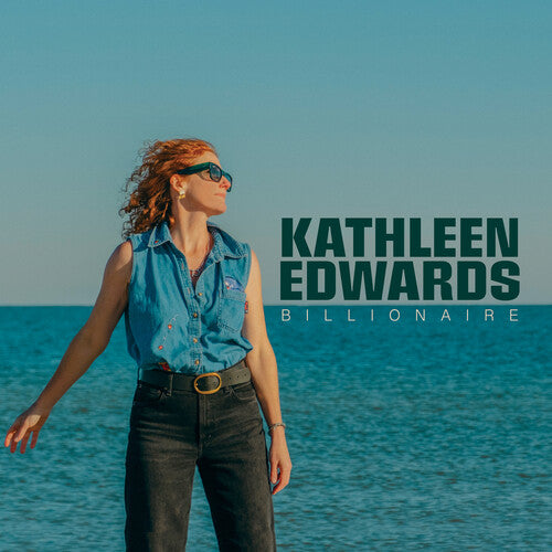 Kathleen Edwards - Billionaire - Blind Tiger Record Club