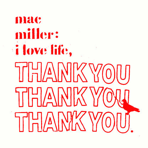 Mac Miller - I Love Life, Thank You (Ltd. Ed. Clear Vinyl) - Blind Tiger Record Club