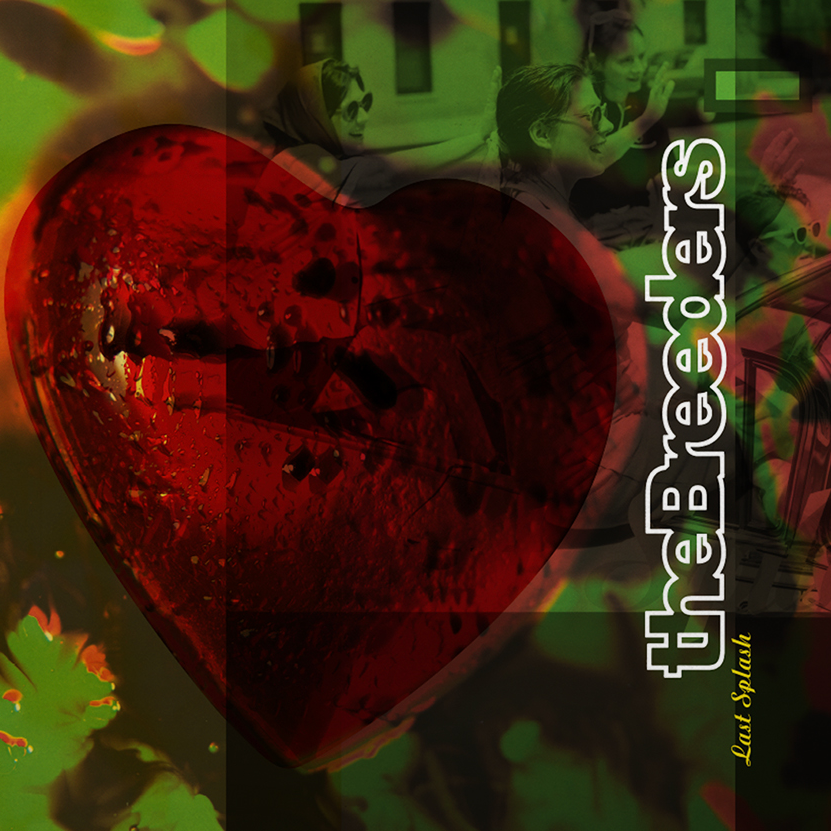 The Breeders - Last Splash (Ltd. Ed. 30th Anniversary 2xLP, 12