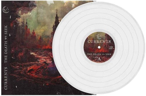 Currents - The Death We Seek (Ltd. Ed. White Vinyl) - Blind Tiger Record Club