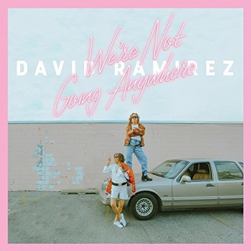 David Ramirez - We're Not Going Anywhere - Blind Tiger Record Club