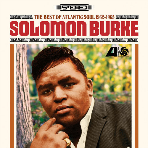 Solomon Burke - Best of Atlantic Soul 1962-1965 (Ltd Ed. 180G) - Blind Tiger Record Club