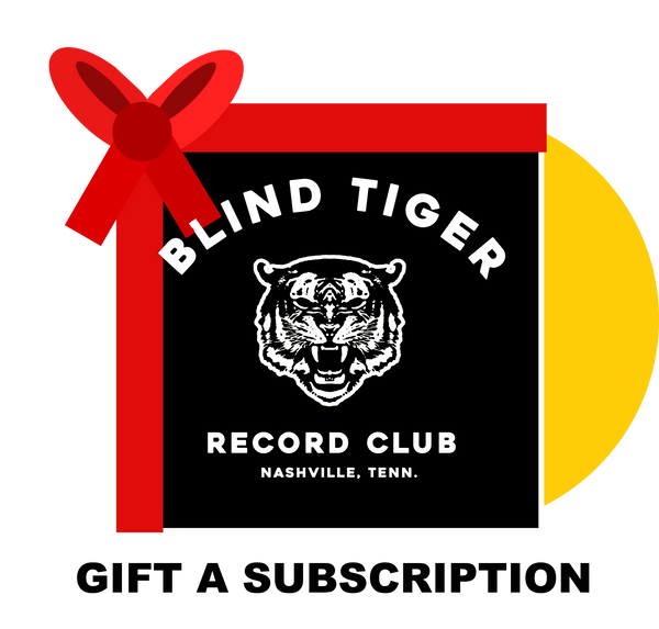 Gift Subscription - Blind Tiger Record Club