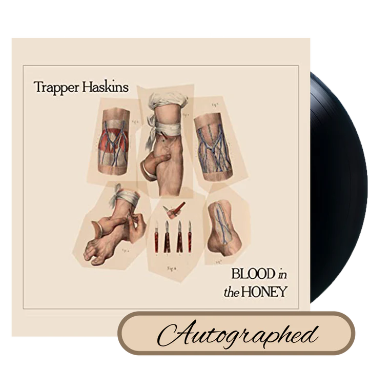 Trapper Haskins - Blood in the Honey (Autographed + Sticker) - MEMBER EXCLUSIVE - Blind Tiger Record Club