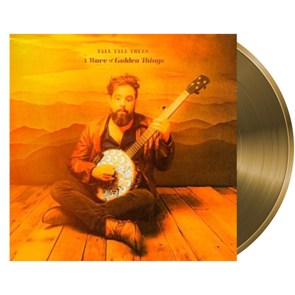 Tall Tall Trees - A Wave of Golden Things (Gold Vinyl) - MEMBER EXCLUSIVE - Blind Tiger Record Club