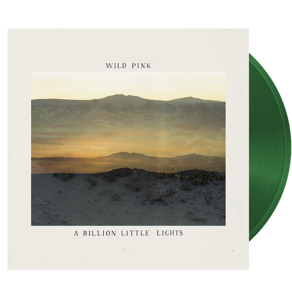 Wild Pink - A Billion Little Lights (Ltd. Ed. Glow in the Dark Vinyl) - MEMBER EXCLUSIVE - Blind Tiger Record Club