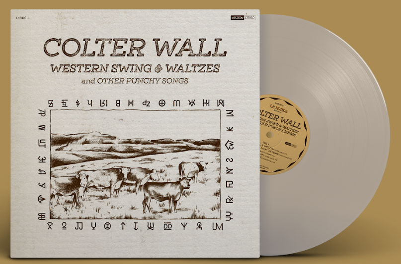 Colter Wall - Western Swing & Waltzes and Other Punchy Songs (Ltd. Ed. Natural Vinyl) - Blind Tiger Record Club