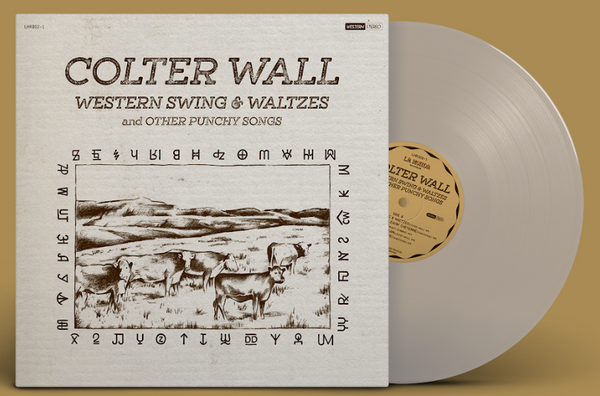 Colter Wall - Western Swing & Waltzes and Other Punchy Songs (Ltd. Ed. Natural Vinyl) - Blind Tiger Record Club