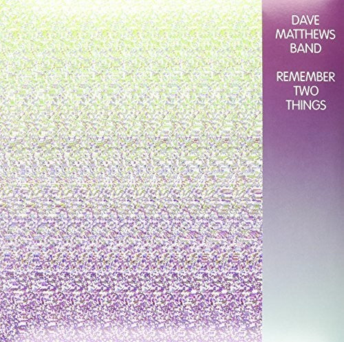 Dave Matthews Band -  Remember Two Things (Digital Download Card) - Blind Tiger Record Club