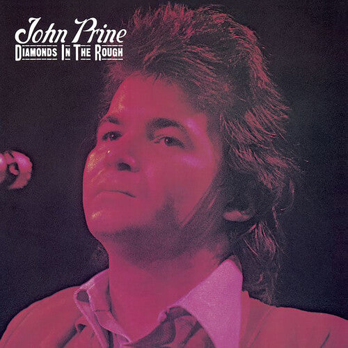 John Prine - Diamonds in the Rough (Ltd. Ed. 180G) - Blind Tiger Record Club