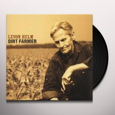 Levon Helm - Dirt Farmer - Blind Tiger Record Club