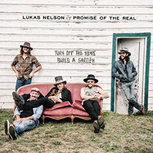Lukas Nelson & Promise of the Real - Turn Off The News (Build A Garden) (Ltd. Ed. 180G) - Blind Tiger Record Club