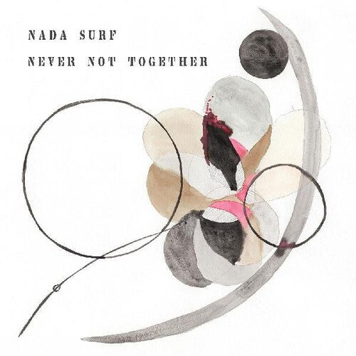 Nada Surf - Never Not Together - Blind Tiger Record Club