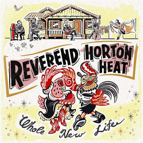 The Reverend Horton Heat - Whole New Life - Blind Tiger Record Club