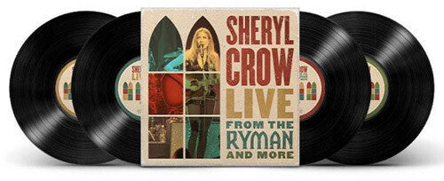 Sheryl Crow - Live From the Ryman and More (Ltd. Ed. 4XLP) - Blind Tiger Record Club