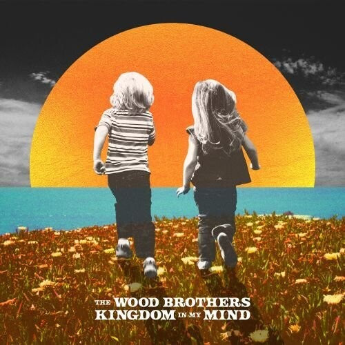 The Wood Brothers - Kingdom in My Mind - Blind Tiger Record Club