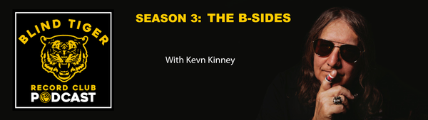 Season 3: The B-Sides with Kevn Kinney of Drivin N' Cryin