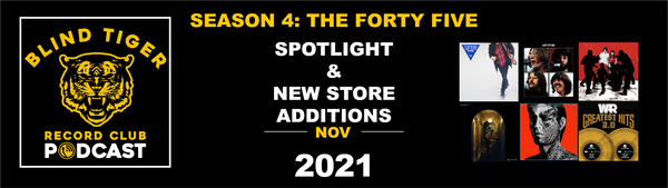 Season 4 - The Forty Five: November 2021 Spotlight Album & New Store Additions