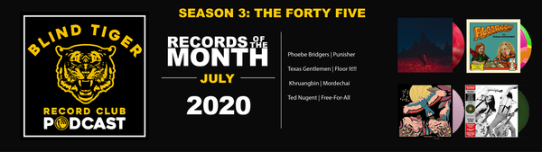 Season 3: The Forty Five - July 2020 Records of the Month