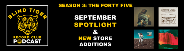 Season 3: The Forty Five - September Spotlight Album & New Store Additions