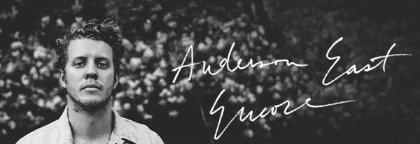 January 2018 Alternative Record of the Month - Anderson East - Encore