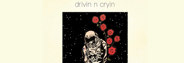 Drivin N Cryin - Live the Love Beautiful (Ltd. Ed. Smoky Clear Vinyl)