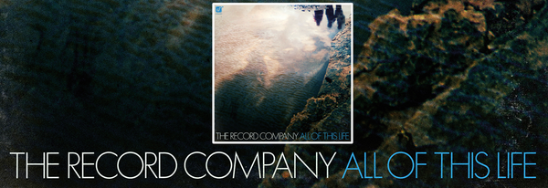 July's Alternative Record of the Month - The Record Company - All of This Life (Ltd. Ed. blue marble-colored vinyl)
