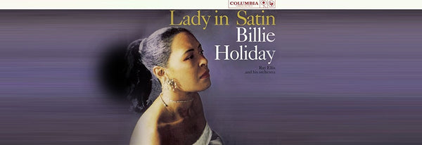 May's Jazz, Soul & Blues Record of the Month - Billie Holiday - Lady In Satin (Ltd. Ed. Import, 180G, Blue Vinyl Remastered)