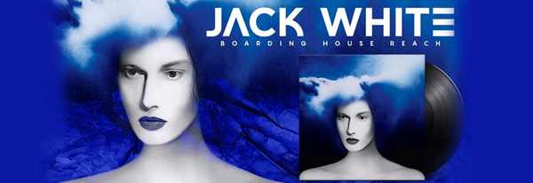 April's Rock Record of the Month - Jack White - Boarding House Reach (180 Gram Vinyl)