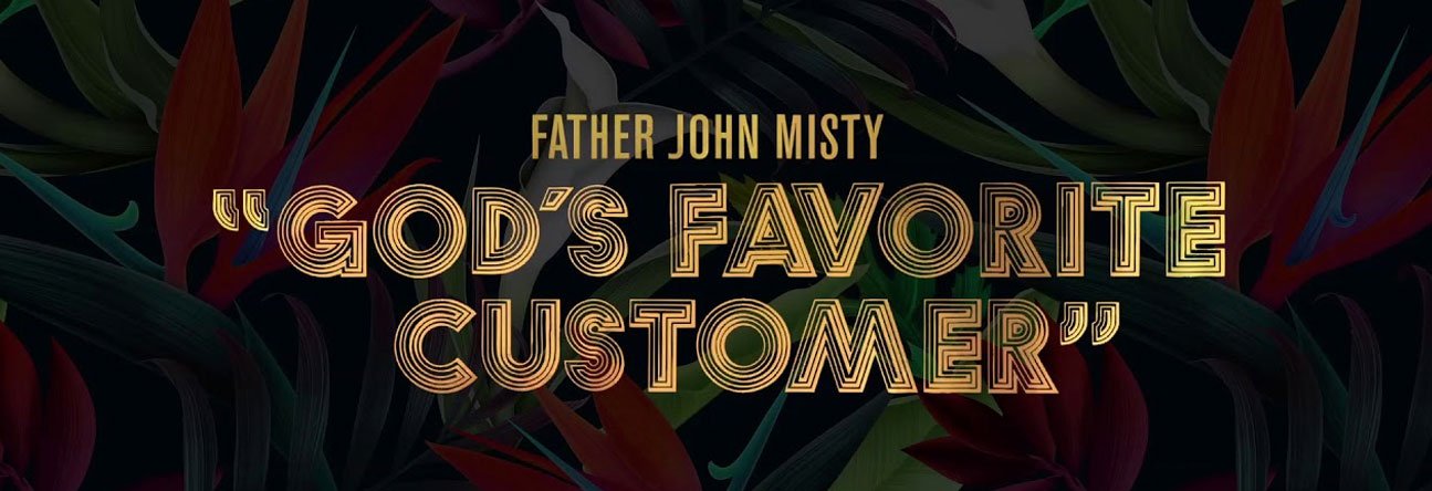 June's Alternative Record of the Month - Father John Misty - God's Fav
