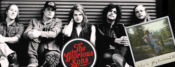 March 2018 Rock Record of the Month - The Glorious Sons - Young Beauties and Fools