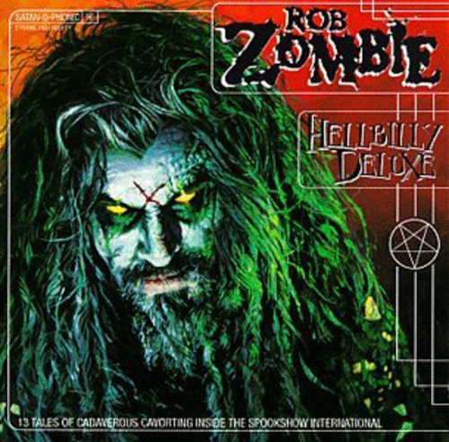 Rob Zombie - Hellbilly Deluxe (CD) - Blind Tiger Record Club