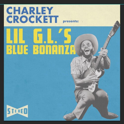 Charley Crockett - Lil G.l.'s Blue Bonanza - Blind Tiger Record Club