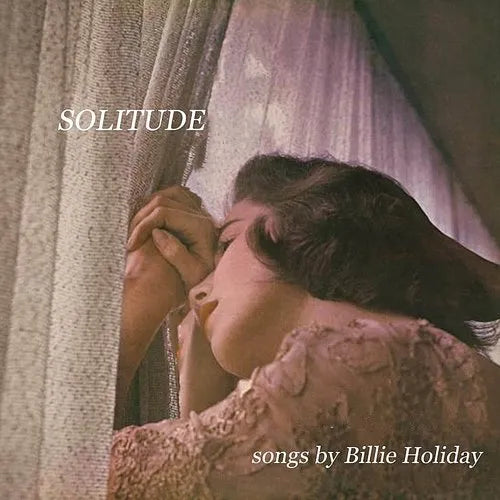 Billie Holiday - Solitude (Ltd. Ed. Colored 180G Vinyl w/ bonus tracks)