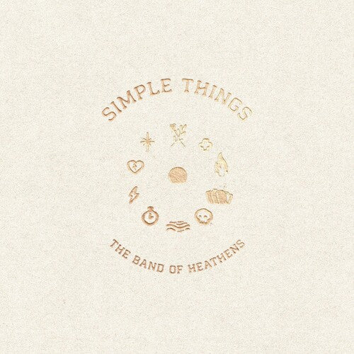 The Band of Heathens - Simple Things (Ltd. Ed. Clear Vinyl)