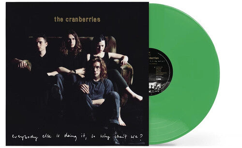 The Cranberries - Everybody Else Is Doing It So Why Can't We (Ltd. Ed. Green Vinyl, Import) - Blind Tiger Record Club