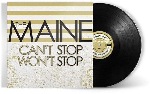 Maine, The - Can't Stop Won't Stop (Ltd. Ed. 15th Anniversary) - Blind Tiger Record Club